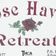 Rose Haven Retreat
